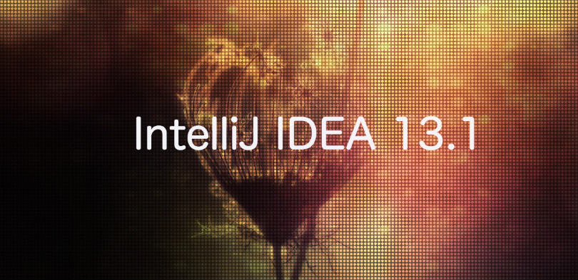 IntelliJ IDEA 13.1: Весеннее обновление