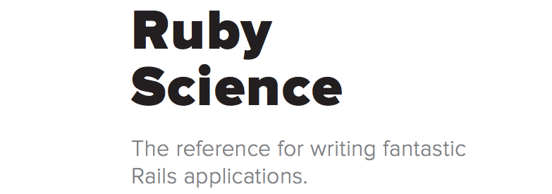 Ruby Science: руководство по созданию качественных приложений на Ruby on Rails от thoughtbot