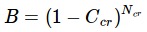 B=(1-Ccr)^Ncr