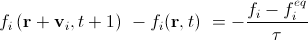 Streaming, tilde{f}_i left (mathbf{r}+mathbf{v}_i, t + 1 right )=f_i(mathbf{r}, t),