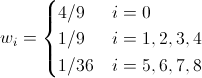 D2Q9 weights w_i=begin{cases}   4/9    & i=0 \  1/9    & i=1,2,3,4 \  1/36   & i=5,6,7,8 \end{cases}