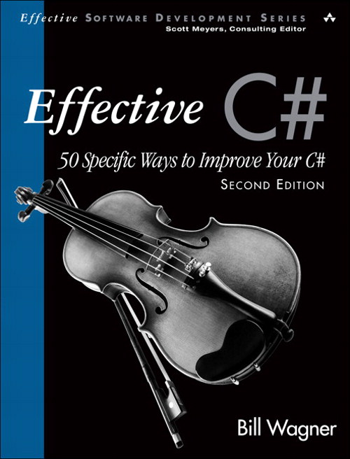 О книге Билла Вагнера «Effective C#»