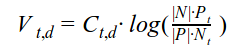 Vt,d=Ct,dlog(|N|Pt|P|Nt)