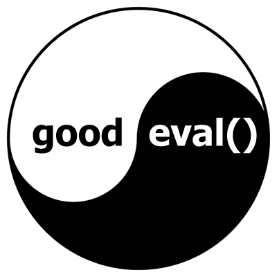 Почему eval, это не всегда плохо
