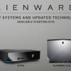 Компьютеры Alienware Aurora, Alpha, Area-51 и ноутбук Alienware 13 обновились