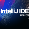 Обзор IntelliJ IDEA 2016.2 Public Preview