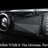 Представлена 3D-карта Nvidia GeForce GTX Titan X на архитектуре Pascal