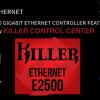 Представлен сетевой контроллер Killer E2500