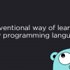 Нестандартный способ обучения новому языку программирования (перевод статьи Sahil Dua)