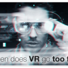 Когда виртуальная реальность заходит слишком далеко