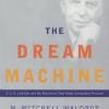 The Dream Machine: История компьютерной революции. Глава 1. Мальчики из Миссури