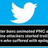 Twitter ради безопасности пользователей отказывается от использования анимированных изображений APNG в новых публикациях
