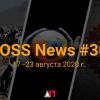 FOSS News №30 – дайджест новостей свободного и открытого ПО за 17–23 августа 2020 года